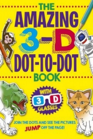 Amazing 3-D Dot-to-Dot Book