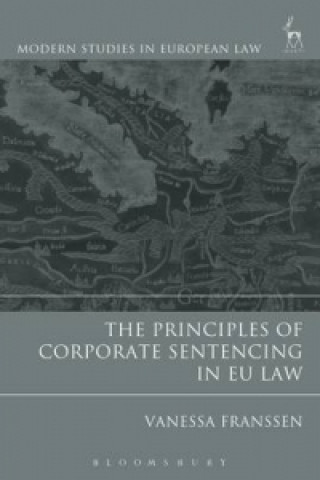 Principles of Corporate Sentencing in EU Law