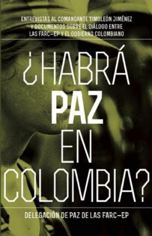 Habra Paz En Colombia