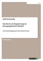 Recht als Regulierung im demographischen Wandel