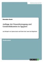 Anfange der Frauenbewegung und Genderdiskussion in AEgypten
