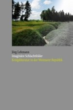 Imaginäre Schlachtfelder