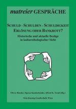 Schuld - Schulden - Schuldigkeit