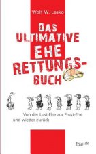 ultimative Eherettungs-Buch