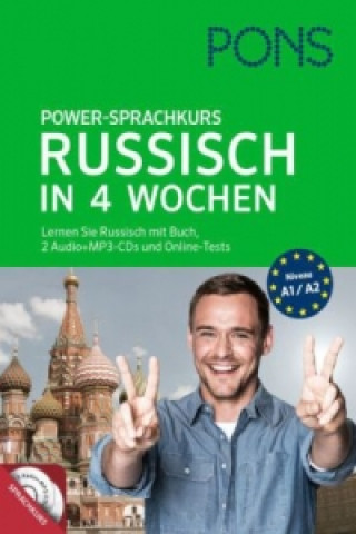 PONS Power-Sprachkurs Russisch in 4 Wochen, m. 2 Audio-MP3-CDs und Online-Tests