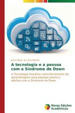tecnologia e a pessoa com a Sindrome de Down