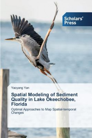 Spatial Modeling of Sediment Quality in Lake Okeechobee, Florida