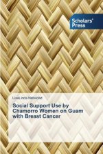 Social Support Use by Chamorro Women on Guam with Breast Cancer