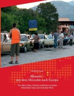 Albanien - Mit dem Mercedes nach Europa
