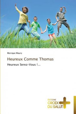 Heureux comme thomas