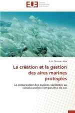 La Cr ation Et La Gestion Des Aires Marines Prot g es