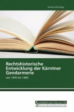 Rechtshistorische Entwicklung der Kärntner Gendarmerie