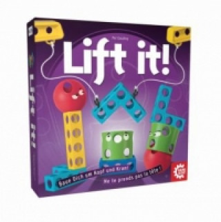 Lift it!