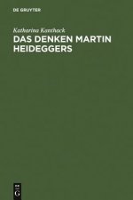 Das Denken Martin Heideggers