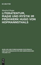 Literatentum, Magie und Mystik im Fruhwerk Hugo von Hofmannsthals