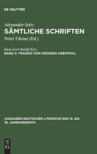 Samtliche Schriften, Bd 3, Tragedi vom Grossen Abentmal