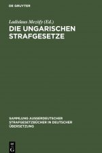 Die Ungarischen Strafgesetze