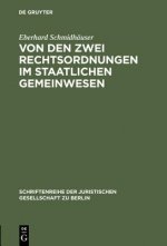 Von den zwei Rechtsordnungen im staatlichen Gemeinwesen