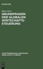 Grundfragen der globalen Wirtschaftssteuerung