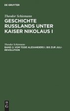 Vom Tode Alexanders I. Bis Zur Juli-Revolution