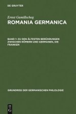 Zu Den AEltesten Beruhrungen Zwischen Roemern Und Germanen, Die Franken