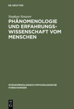 Phanomenologie und Erfahrungswissenschaft vom Menschen