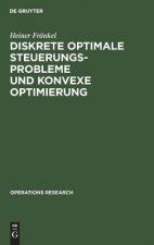 Diskrete optimale Steuerungsprobleme und konvexe Optimierung