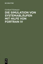 Simulation von Systemablaufen mit Hilfe von FORTRAN IV