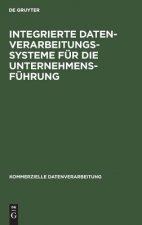 Integrierte Datenverarbeitungssysteme fur die Unternehmensfuhrung