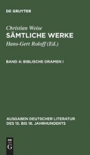 Samtliche Werke, Band 4, Biblische Dramen I