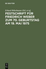 Festschrift Fur Friedrich Weber Zum 70. Geburtstag Am 19. Mai 1975