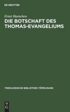 Botschaft des Thomas-Evangeliums