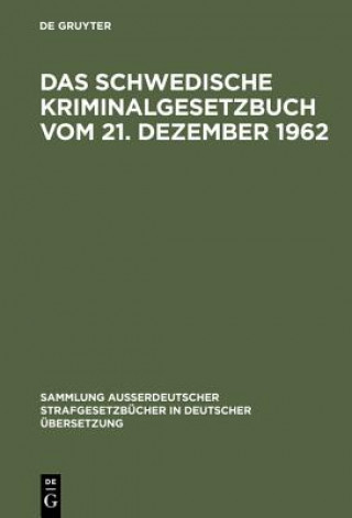 schwedische Kriminalgesetzbuch vom 21. Dezember 1962