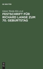Festschrift Fur Richard Lange Zum 70. Geburtstag