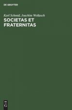 Societas et Fraternitas