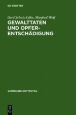 Gewalttaten und Opferentschadigung