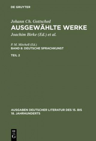 Ausgewahlte Werke, Bd 8/Tl 2, Ausgaben deutscher Literatur des 15. bis 18. Jahrhunderts Band 8/Teil 2