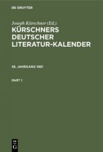 Kurschners Deutscher Literatur-Kalender. 58. Jahrgang 1981