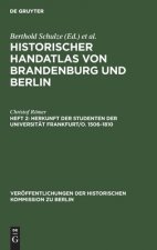 Herkunft der Studenten der Universitat Frankfurt/O. 1506-1810