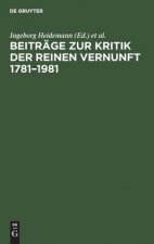Beitrage zur Kritik der reinen Vernunft 1781-1981
