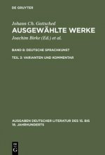 Ausgewahlte Werke, Bd 8/Tl 3, Varianten und Kommentar