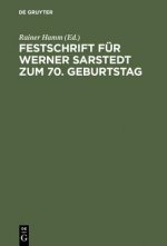 Festschrift Fur Werner Sarstedt Zum 70. Geburtstag