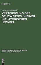 Verteidigung des Geldwertes in einer inflatorischen Umwelt