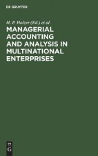 Managerial Accounting and Analysis in Multinational Enterprises