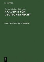 Akademie fur Deutsches Recht, Bd I, Ausschuss fur Aktienrecht
