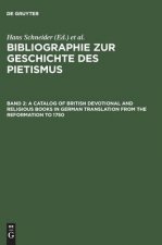 Catalog of British Devotional and Religious Books in German Translation from the Reformation to 1750