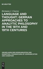 Language and Thought: German Approaches to Analytic Philosophy in the 18th and 19th Centuries