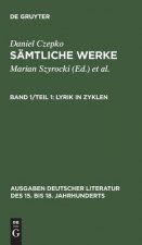 Samtliche Werke, Band 1/Teil 1, Lyrik in Zyklen