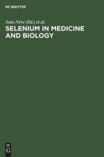 Selenium in Medicine and Biology