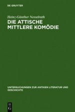 Die attische Mittlere Komoedie